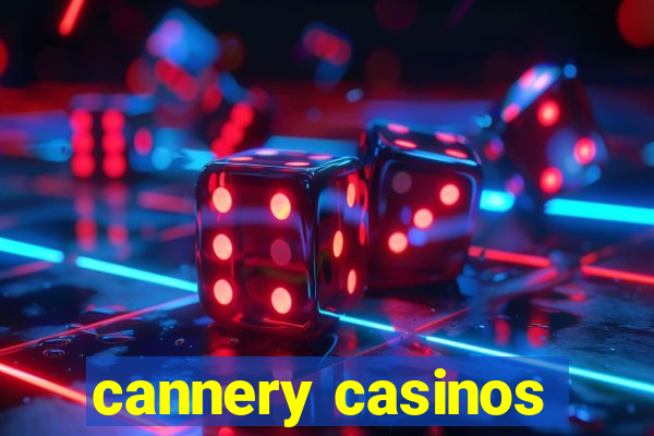 cannery casinos