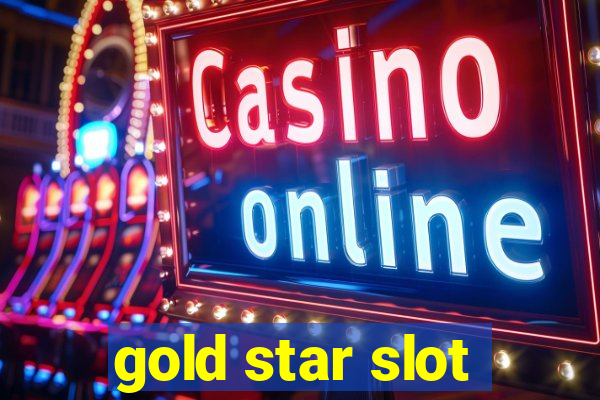 gold star slot