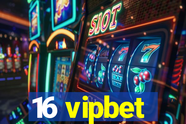 16 vipbet