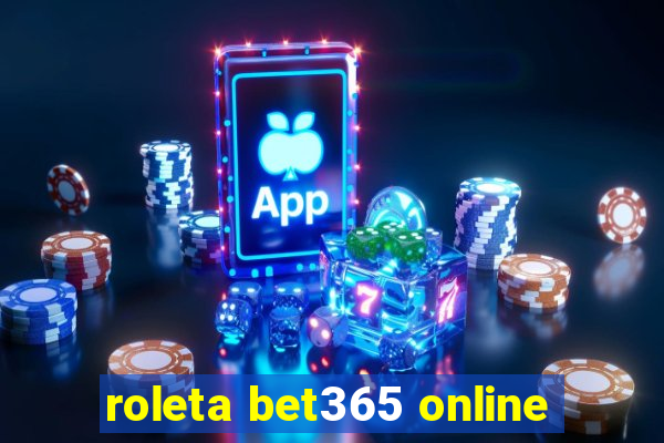 roleta bet365 online