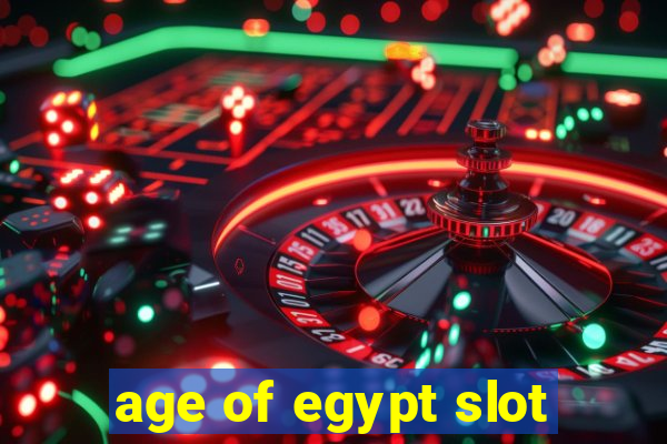 age of egypt slot