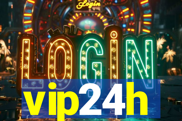 vip24h