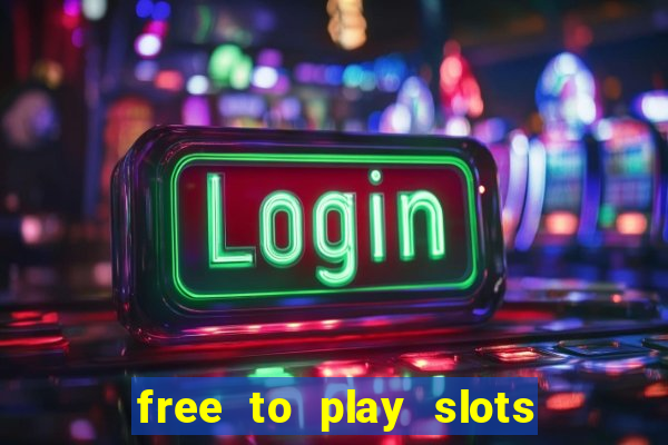 free to play slots online no download