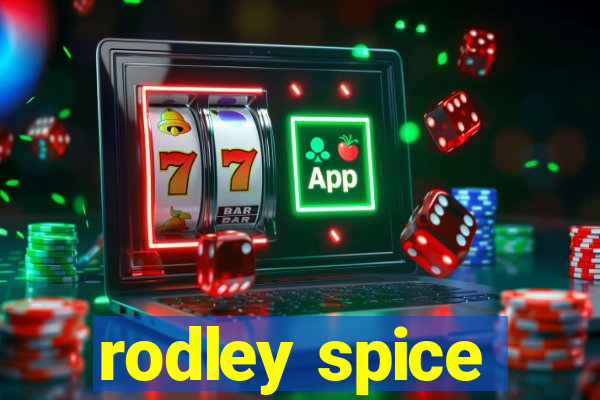 rodley spice