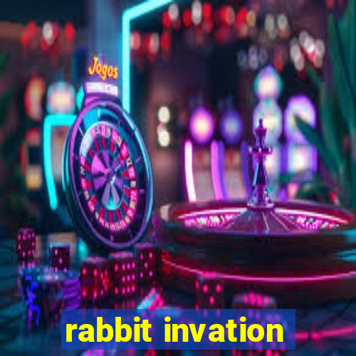 rabbit invation