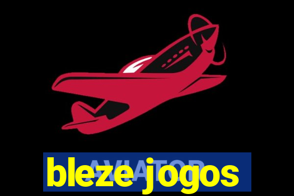 bleze jogos