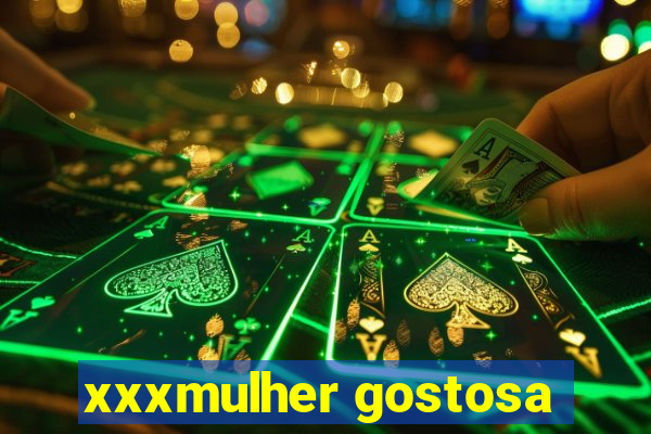 xxxmulher gostosa