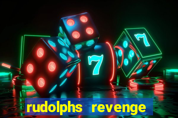 rudolphs revenge slot game