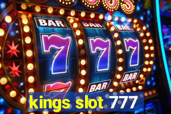 kings slot 777