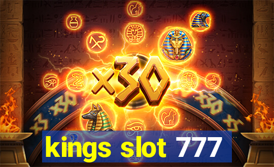 kings slot 777