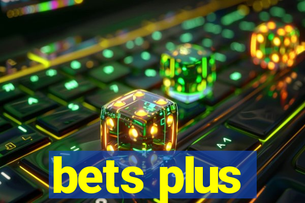 bets plus