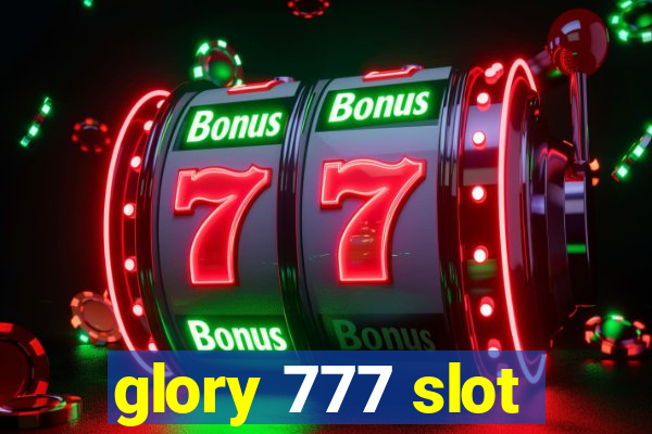 glory 777 slot