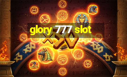 glory 777 slot