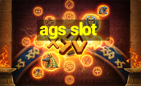 ags slot