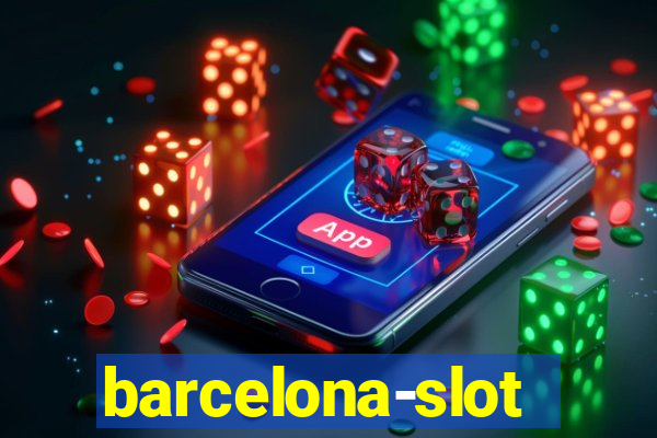 barcelona-slot