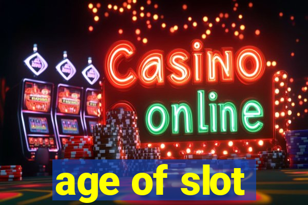 age of slot