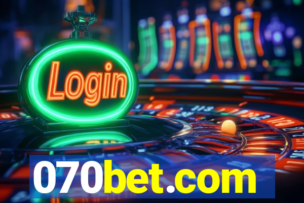 070bet.com