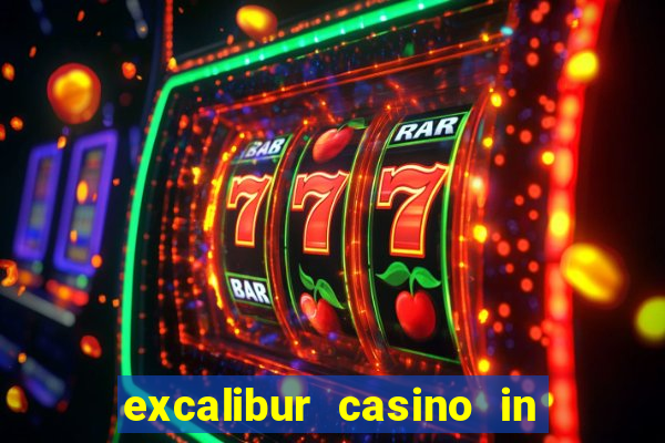 excalibur casino in las vegas