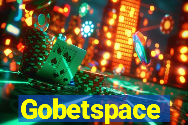 Gobetspace