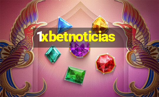 1xbetnoticias