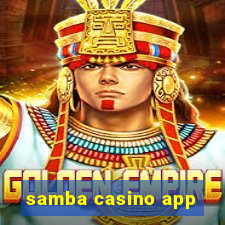 samba casino app