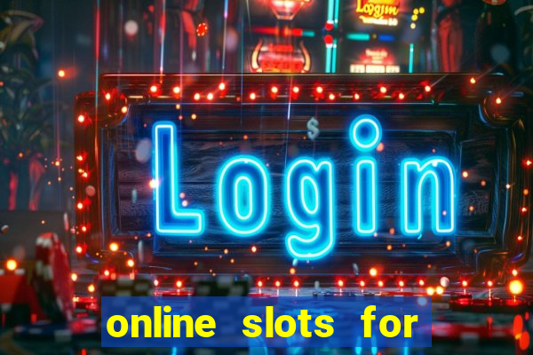 online slots for real money