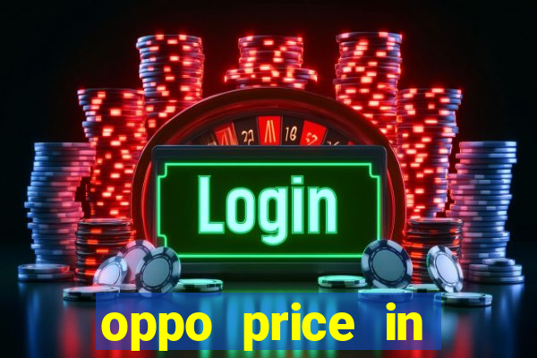 oppo price in nigeria slot