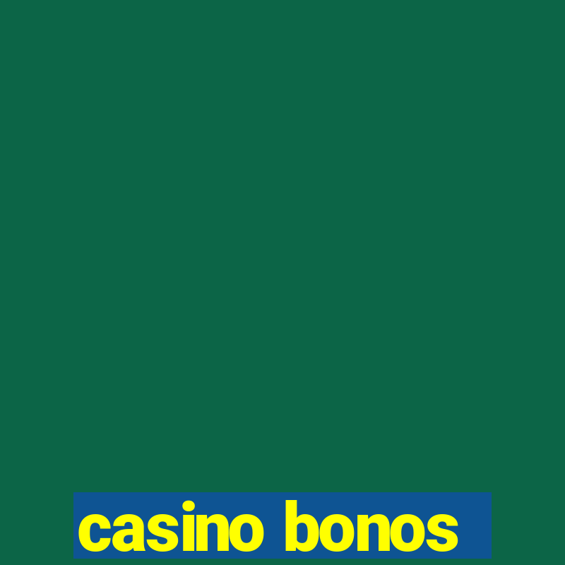 casino bonos