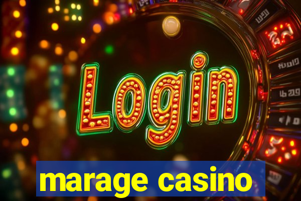 marage casino