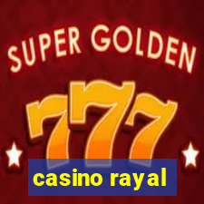 casino rayal