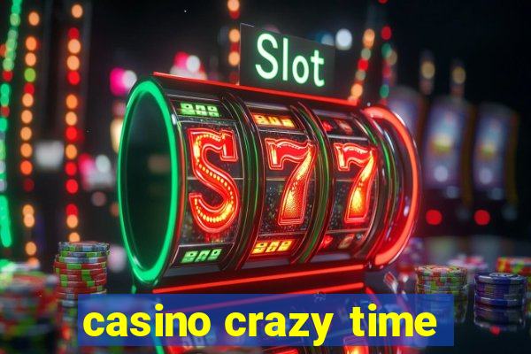 casino crazy time