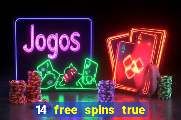 14 free spins true blue casino