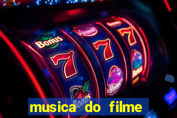 musica do filme cruzeiro das loucas