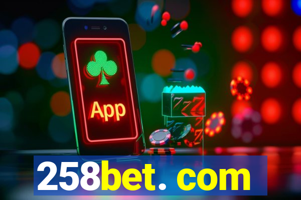 258bet. com