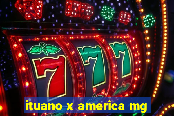 ituano x america mg