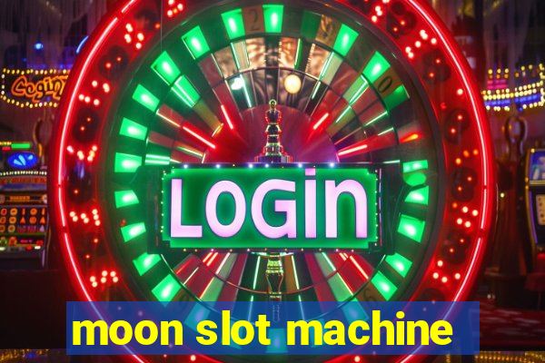 moon slot machine