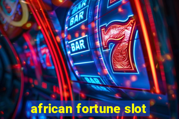 african fortune slot