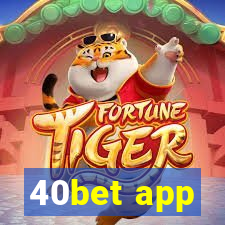 40bet app