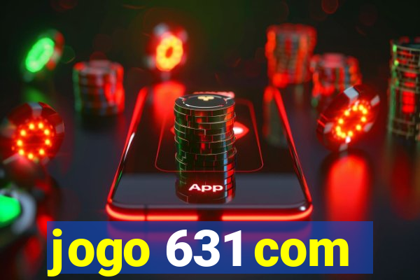 jogo 631 com