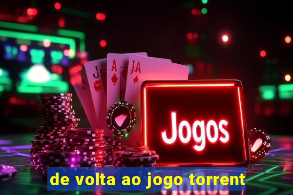 de volta ao jogo torrent