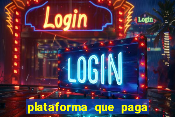 plataforma que paga no cadastro bet