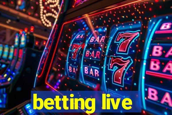 betting live