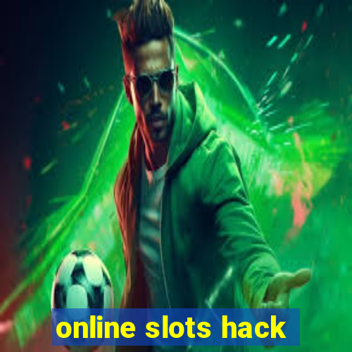 online slots hack