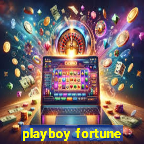 playboy fortune