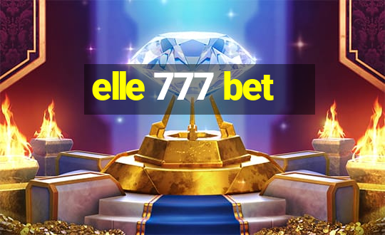 elle 777 bet