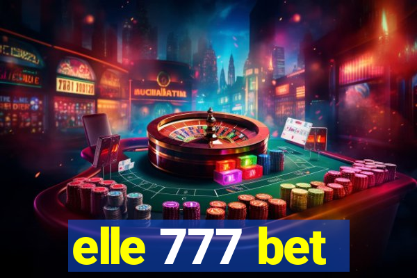 elle 777 bet