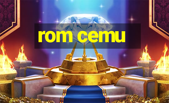 rom cemu