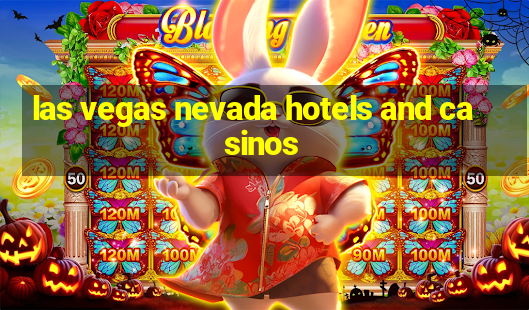 las vegas nevada hotels and casinos