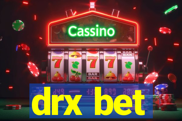 drx bet