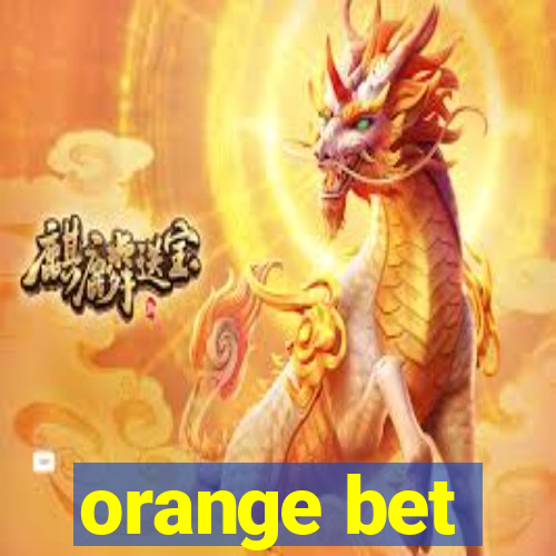 orange bet